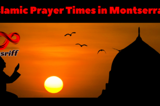 Islamic Prayer Times in Montserrat