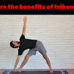 benefits of trikonasana